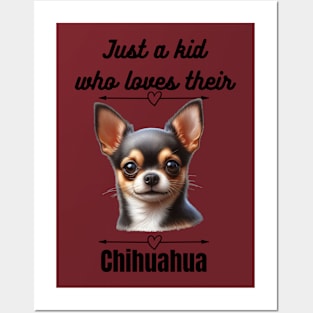 Just a Kid Who Loves Their Chihuahua, Black Text Posters and Art